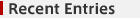 Recent Entries
